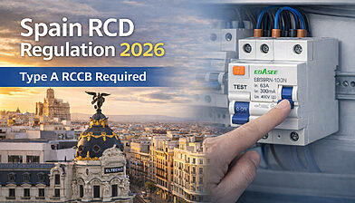Spain RCD Regulation 2026 Type A RCCB Required